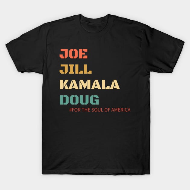 Joe and Jill and Kamala and Doug T-Shirt by WassilArt